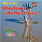 What Are Shadows and Reflections? by Robin Johnson, 9780778705253