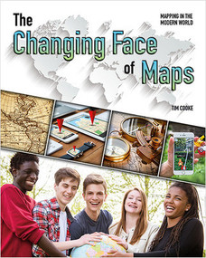 The Changing Face of Maps by Tim Cooke, 9780778732211