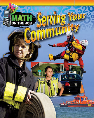 Math on the Job: Serving Your Community by Richard Wunderlich, 9780778723608