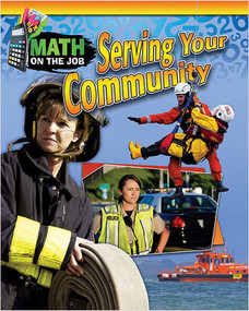 Math on the Job: Serving Your Community - 9780778723660 by Richard Wunderlich, 9780778723660