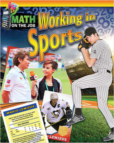 Math on the Job: Working in Sports by Richard Wunderlich, 9780778723622