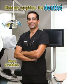 Meet my neighbor, the dentist by Marc Crabtree, 9780778745839