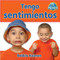 Tengo sentimientos (I have feelings) by Bobbie Kalman, 9780778785804