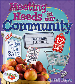Meeting Needs in Our Community - 9780778751878 by Rachel Eagen, 9780778751878