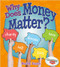 Why Does Money Matter? by Rachel Eagen, 9780778726661