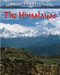 The Himalayas - 9780778775621 by Molly Aloian, 9780778775621