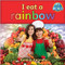 I eat a rainbow by Bobbie Kalman, 9780778794561