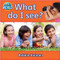 What do I see? - 9780778794639 by Bobbie Kalman, 9780778794639