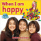 When I am happy by Bobbie Kalman, 9780778795032