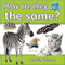 How are they the same? by Bobbie Kalman, 9780778795810
