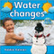 Water changes by Bobbie Kalman, 9780778795841
