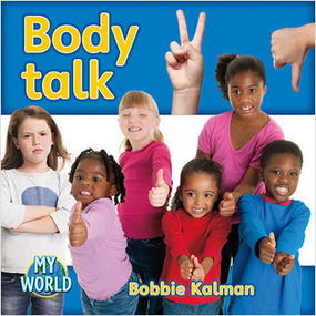 Body talk by Bobbie Kalman, 9780778795117