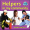 Helpers in my community by Bobbie Kalman, 9780778794448