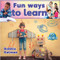 Fun ways to learn by Bobbie Kalman, 9780778795957