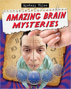 Amazing Brain Mysteries by Cynthia O‘Brien, 9780778780700
