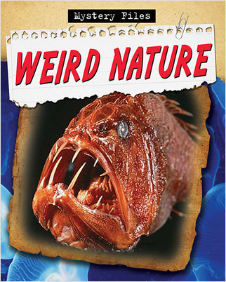 Weird Nature - 9780778711315 by Helen Mason, 9780778711315