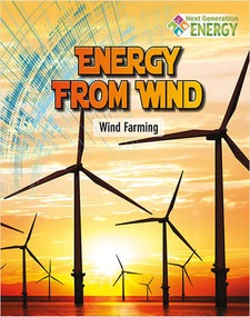 Energy from Wind: Wind Farming - 9780778720065 by Megan Kopp, 9780778720065