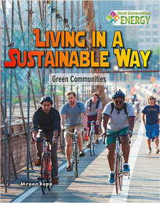 Living in a Sustainable Way: Green Communities by Megan Kopp, 9780778720089