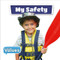 My Safety - 9780778747437 by Kirsty Holmes, 9780778747437