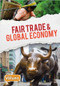 Fair Trade and Global Economy by Charlie Ogden, 9780778747321