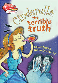 Cinderella: The Terrible Truth by Laura North, 9780778713265