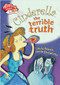 Cinderella: The Terrible Truth - 9780778713272 by Laura North, 9780778713272