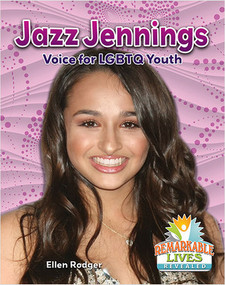 Jazz Jennings: Voice for LGBTQ Youth - 9780778734239 by Ellen Rodger, 9780778734239