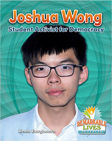 Joshua Wong: Student Activist for Democracy - 9780778748731 by Linda Barghoorn, 9780778748731