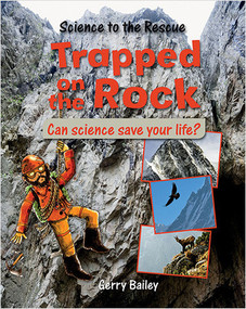 Trapped on the Rock - 9780778704393 by Gerry Bailey, 9780778704393