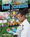 Food Scientists in Action - 9780778752189 by Robin Johnson, 9780778752189