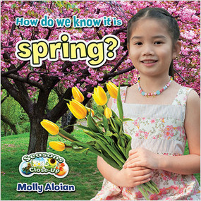 How do we know it is spring? - 9780778709633 by Molly Aloian, 9780778709633