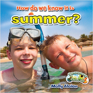 How do we know it is summer? by Molly Aloian, 9780778709640