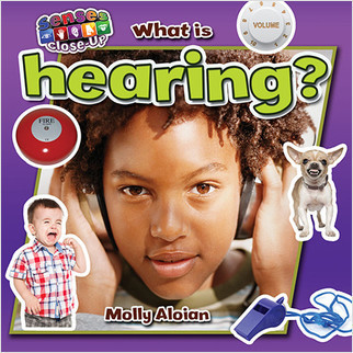 What is hearing? - 9780778709978 by Molly Aloian, 9780778709978