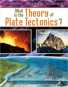 What Is the Theory of Plate Tectonics? by Craig Saunders, 9780778772026