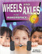 Wheels and Axles in My Makerspace by Tim Miller, 9780778733751