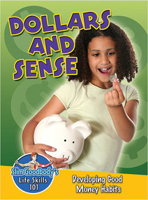 Dollars and Sense: Developing Good Money Habits by John Burstein, 9780778747949