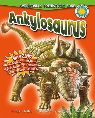 Ankylosaurus - 9780778718109 by Gerry Bailey, 9780778718109