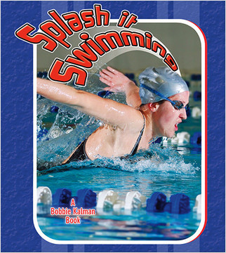 Splash it Swimming by Trudee Romanek, 9780778731634
