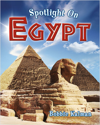 Spotlight on Egypt by Bobbie Kalman, 9780778734574