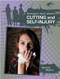 Cutting and Self-injury - 9780778721307 by Rachel Eagen, 9780778721307