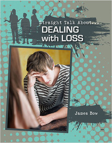 Dealing with Loss by James Bow, 9780778722014