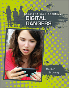Digital Dangers by Rachel Stuckey, 9780778722021