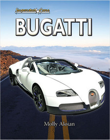 Bugatti - 9780778721055 by Molly Aloian, 9780778721055
