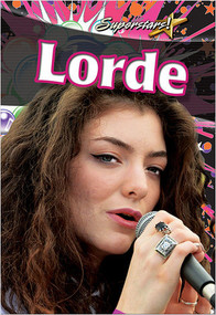 Lorde by Adrianna Morganelli, 9780778780809