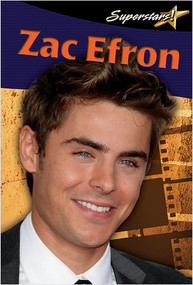 Zac Efron - 9780778772545 by Lynn Peppas, 9780778772545