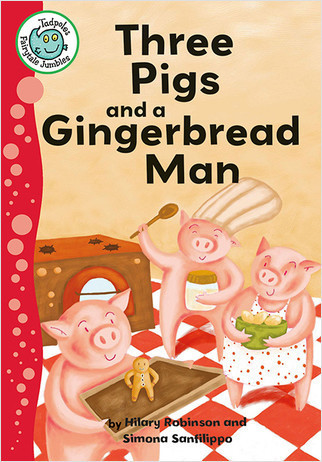 Three Pigs and a Gingerbread Man by Hilary Robinson, 9780778780373