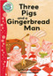 Three Pigs and a Gingerbread Man by Hilary Robinson, 9780778780373
