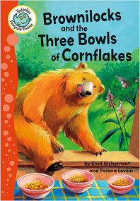 Brownilocks and the Three Bowls of Cornflakes by Enid Richemont, 9780778725114