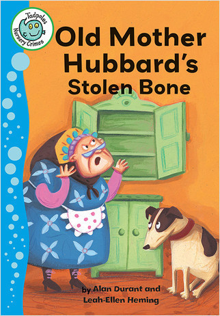 Old Mother Hubbard's Stolen Bone by Alan Durant, 9780778780427