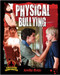 Physical Bullying by Jennifer Rivkin, 9780778779148